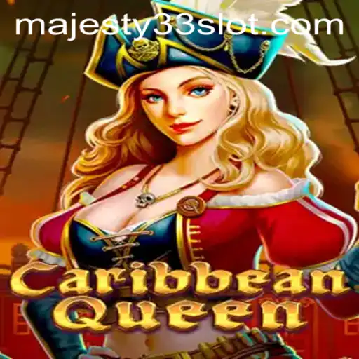 Exploring the Exciting World of CaribbeanQueen - MAJESTY33