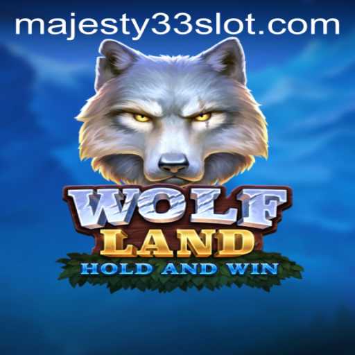 WolfLand: Exploring the Enchanted World with MAJESTY33